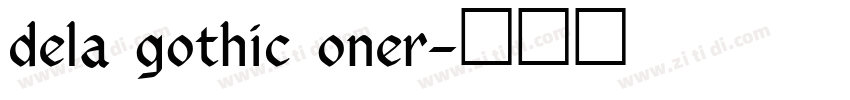 dela gothic oner字体转换